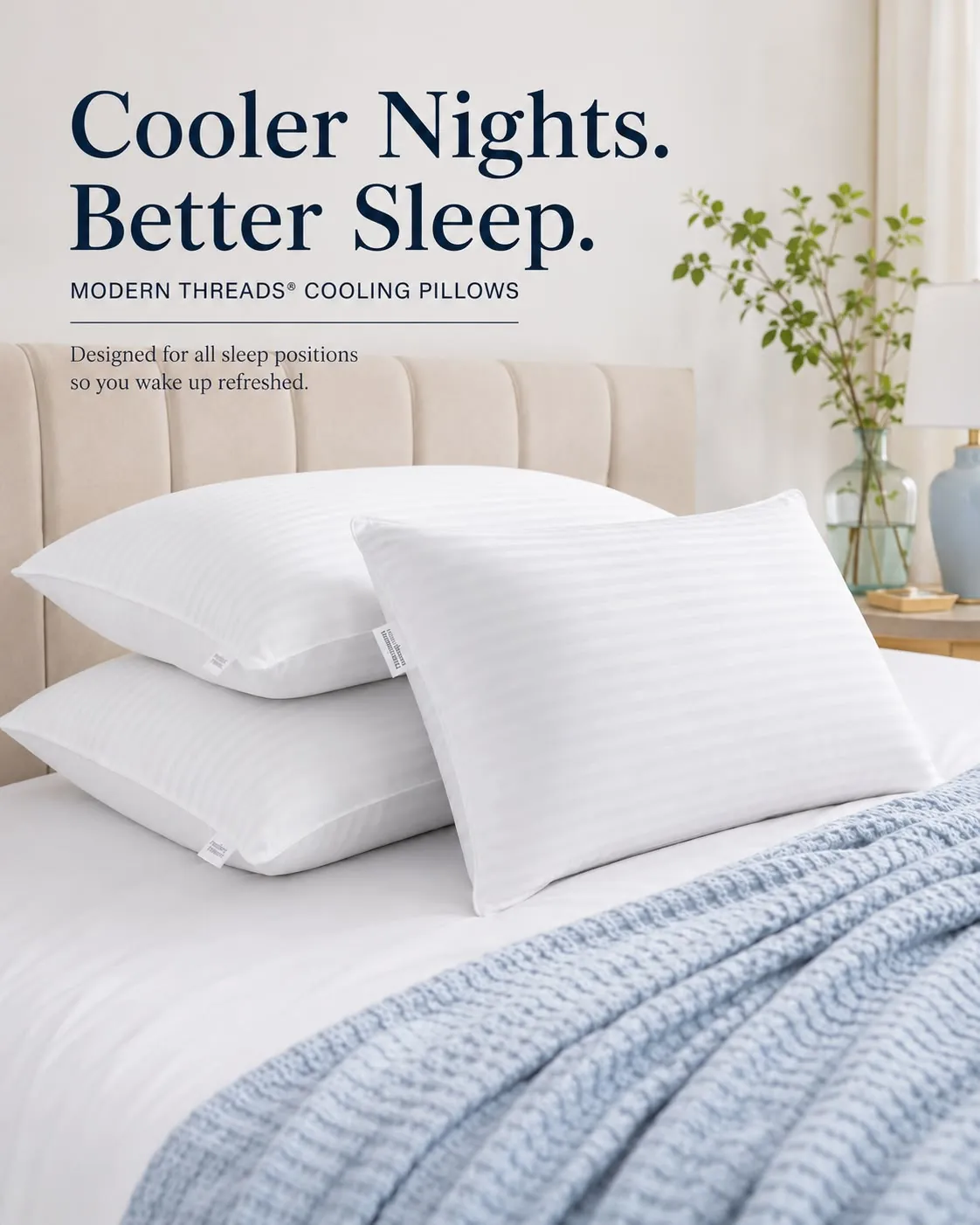 Cooler Nights — Cooling Pillows Campaign